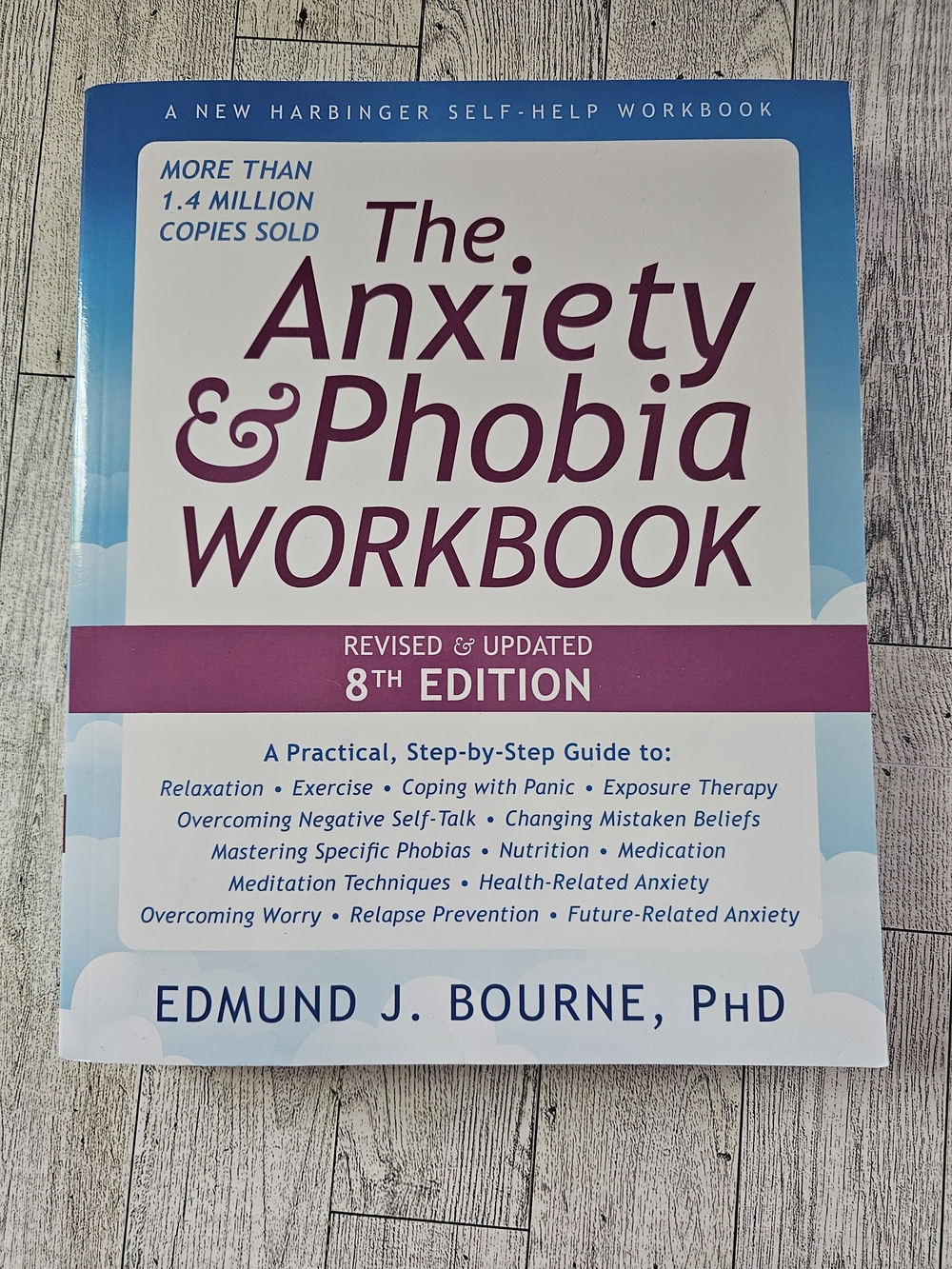 The Anxiety & Phobia Workbook 8th Edition